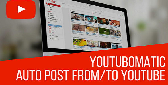Youtubomatic v2.7.6 - Automatic Post Generator and YouTube Auto Poster Plugin for WordPress Youtubomatic v2.7.6 - Automatic Post Generator and YouTube Auto Poster Plugin for WordPress