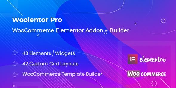 WooLentor Pro v2.7.3 – WooCommerce Elementor Addons 